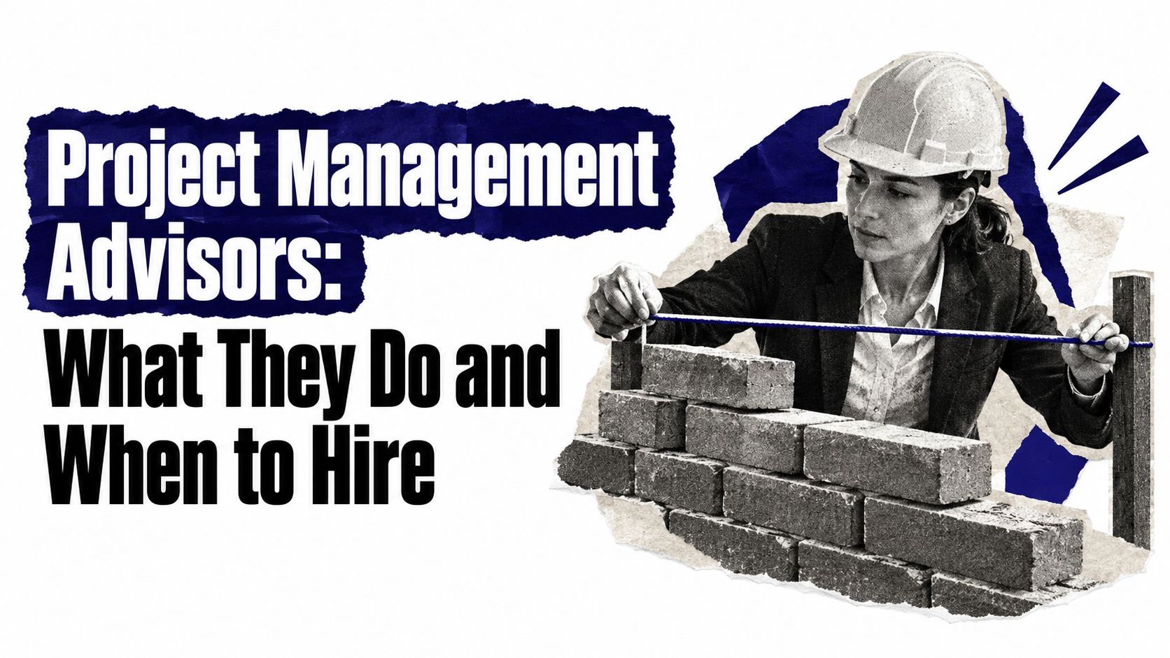 Project Management Advisors: What They Do and When to Hire